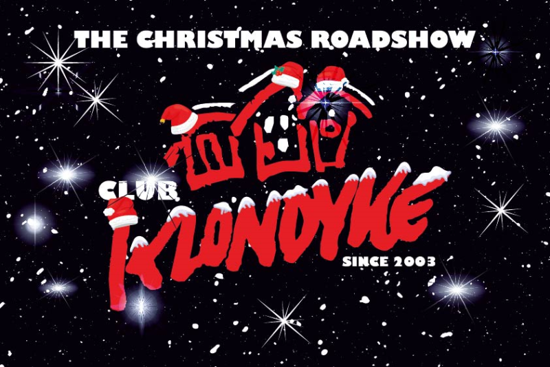 Club Klondyke Christmas Roadshow 07. december kl. 20:00